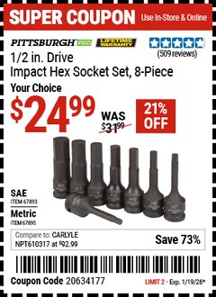 Harbor Freight Coupon PITTSBURGH PRO 1/2 IN. DRIVE IMPACT HEX SOCKET SET, 8-PIECE Lot No. 67893/67895 Valid Thru: 1/19/26 - $24.99