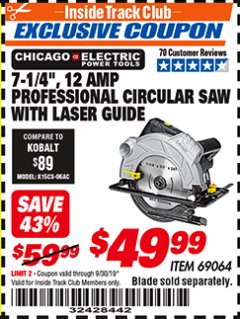 Harbor Freight ITC Coupon 7-1/4" HEAVY DUTY CIRCULAR SAW WITH LASER GUIDE SYSTEM Lot No. 69064 Expired: 9/30/19 - $49.99