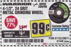 Harbor Freight Coupon 4-1/2" GRINDING WHEEL FOR METAL Lot No. 39677/61152/61448 Expired: 5/21/18 - $0.99
