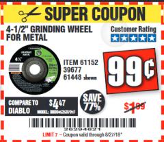 Harbor Freight Coupon 4-1/2" GRINDING WHEEL FOR METAL Lot No. 39677/61152/61448 Expired: 8/27/18 - $0.99