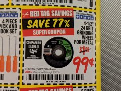 Harbor Freight Coupon 4-1/2" GRINDING WHEEL FOR METAL Lot No. 39677/61152/61448 Expired: 1/31/19 - $0.99