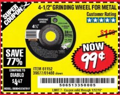 Harbor Freight Coupon 4-1/2" GRINDING WHEEL FOR METAL Lot No. 39677/61152/61448 Expired: 1/12/19 - $0.99