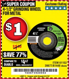 Harbor Freight Coupon 4-1/2" GRINDING WHEEL FOR METAL Lot No. 39677/61152/61448 Expired: 6/1/19 - $1