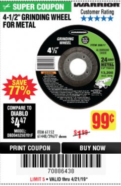 Harbor Freight Coupon 4-1/2" GRINDING WHEEL FOR METAL Lot No. 39677/61152/61448 Expired: 4/21/19 - $0.99
