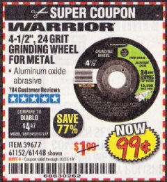 Harbor Freight Coupon 4-1/2" GRINDING WHEEL FOR METAL Lot No. 39677/61152/61448 Expired: 10/31/19 - $0.99