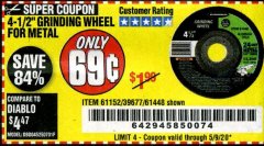 Harbor Freight Coupon 4-1/2" GRINDING WHEEL FOR METAL Lot No. 39677/61152/61448 Expired: 6/30/20 - $0.69