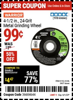 Harbor Freight Coupon 4-1/2" GRINDING WHEEL FOR METAL Lot No. 39677/61152/61448 Expired: 6/1/23 - $0.99