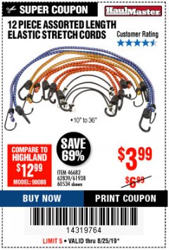 Harbor Freight Coupon 12 PIECE ASSORTED LENGTH ELASTIC STRETCH CORDS Lot No. 46682/61938/62839/56890/60534 Expired: 8/25/19 - $3.99