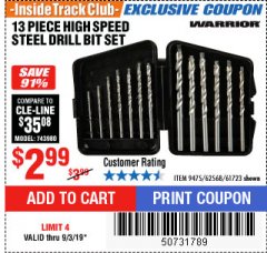 Harbor Freight ITC Coupon 13 PIECE HIGH SPEED STEEL DRILL BIT SET Lot No. 9475/61723/62568 Expired: 9/3/19 - $2.99