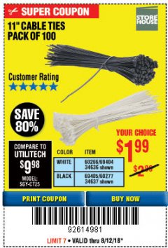 Harbor Freight Coupon 11" CABLE TIES PACK OF 100 Lot No. 34636/69404/60266/34637/69405/60277 Expired: 8/12/18 - $1.99