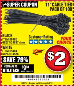 Harbor Freight Coupon 11" CABLE TIES PACK OF 100 Lot No. 34636/69404/60266/34637/69405/60277 Expired: 6/1/19 - $2