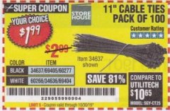 Harbor Freight Coupon 11" CABLE TIES PACK OF 100 Lot No. 34636/69404/60266/34637/69405/60277 Expired: 10/30/19 - $1.99