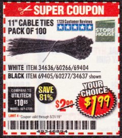 Harbor Freight Coupon 11" CABLE TIES PACK OF 100 Lot No. 34636/69404/60266/34637/69405/60277 Expired: 8/31/19 - $1.99
