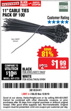 Harbor Freight Coupon 11" CABLE TIES PACK OF 100 Lot No. 34636/69404/60266/34637/69405/60277 Expired: 12/8/19 - $1.99