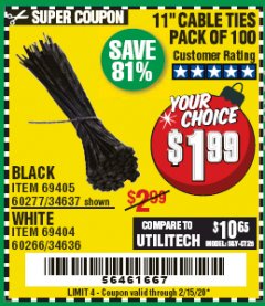 Harbor Freight Coupon 11" CABLE TIES PACK OF 100 Lot No. 34636/69404/60266/34637/69405/60277 Expired: 2/15/20 - $1.99