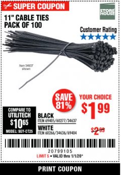Harbor Freight Coupon 11" CABLE TIES PACK OF 100 Lot No. 34636/69404/60266/34637/69405/60277 Expired: 1/1/20 - $1.99