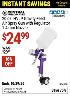 Harbor Freight Coupon CENTRAL PNEUMATIC 20 OZ. HVLP GRAVITY-FEED AIR SPRAY GUN WITH REGULATOR, 1.4 MM NOZZLE Lot No. 62381 Valid Thru: 10/29/26 - $24.99