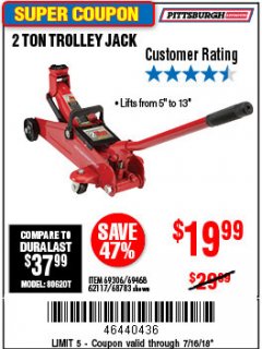 Harbor Freight Coupon 2 TON TROLLEY JACK Lot No. 64873, 64908, 56217, 64874 Expired: 7/16/18 - $19.99