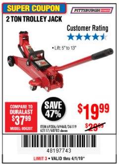 Harbor Freight Coupon 2 TON TROLLEY JACK Lot No. 64873, 64908, 56217, 64874 Expired: 4/1/19 - $19.99