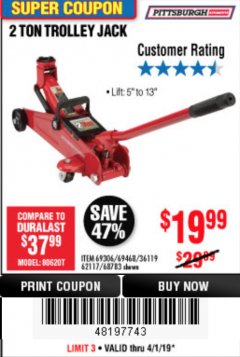 Harbor Freight Coupon 2 TON TROLLEY JACK Lot No. 64873, 64908, 56217, 64874 Expired: 4/1/19 - $19.99