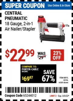 Harbor Freight Coupon 18 GAUGE 2-IN-1 NAILER/STAPLER Lot No. 68019/61661/63156 Expired: 3/3/22 - $22.99