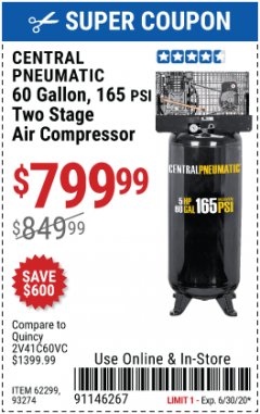 Harbor Freight Coupon 5 HP, 60 GALLON 165 PSI AIR COMPRESSOR Lot No. 62299/93274 Expired: 6/30/20 - $799.99