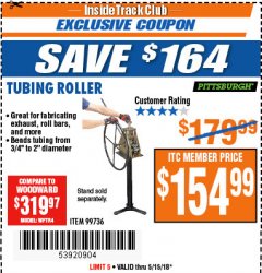 Harbor Freight ITC Coupon TUBING ROLLER Lot No. 99736 Expired: 5/15/18 - $154.99