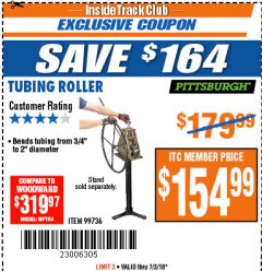 Harbor Freight ITC Coupon TUBING ROLLER Lot No. 99736 Expired: 7/3/18 - $154.99