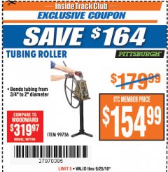 Harbor Freight ITC Coupon TUBING ROLLER Lot No. 99736 Expired: 9/25/18 - $154.99
