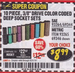 Harbor Freight Coupon 10 PIECE 3/8" DRIVE COLOR CODED DEEP WALL SOCKET SETS Lot No. 69344/93264/69346/93265 Expired: 8/31/19 - $8.99