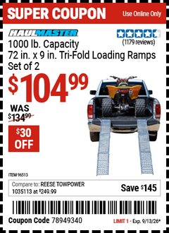 Harbor Freight Coupon HAUL-MASTER 1000 LB. CAPACITY, 72 IN. X 9 IN. TRI-FOLD LOADING RAMPS, SET OF 2 Lot No. 96513 Valid Thru: 9/13/26 - $104.99