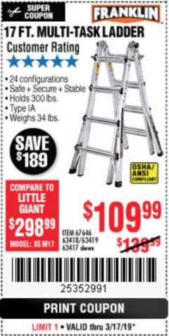 Harbor Freight Coupon FRANKLIN 17 FT. REACH, TYPE IA, 300 LB. MULTITASK LADDER Lot No. 63418 Expired: 3/17/19 - $109.99