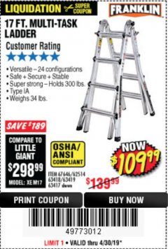 Harbor Freight Coupon FRANKLIN 17 FT. REACH, TYPE IA, 300 LB. MULTITASK LADDER Lot No. 63418 Expired: 4/30/19 - $109.99
