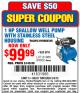 Harbor Freight Coupon 1 HP SHALLOW WELL PUMP WITH STAINLESS STEEL HOUSING Lot No. 61985/69302 Expired: 5/4/15 - $99.99