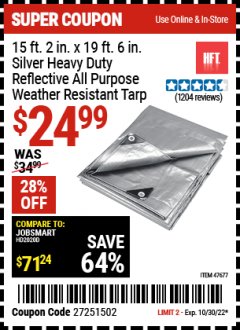 Harbor Freight Coupon 15 FT. 2" x 19 FT. 6" SILVER/HEAVY DUTY REFLECTIVE ALL PURPOSE/WEATHER RESISTANT TARP Lot No. 69204/60444/47677 Expired: 10/30/22 - $24.99