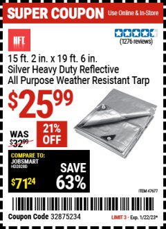 Harbor Freight Coupon 15 FT. 2" x 19 FT. 6" SILVER/HEAVY DUTY REFLECTIVE ALL PURPOSE/WEATHER RESISTANT TARP Lot No. 69204/60444/47677 Expired: 1/22/23 - $25.99