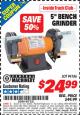 Harbor Freight ITC Coupon 5" BENCH GRINDER Lot No. 94186 Expired: 5/31/15 - $24.99