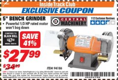 Harbor Freight ITC Coupon 5" BENCH GRINDER Lot No. 94186 Expired: 5/31/19 - $27.99