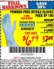Harbor Freight Coupon POWDER-FREE NITRILE GLOVES PACK OF 100 Lot No. 68496/61363/97581/68497/61360/68498/61359 Expired: 1/31/16 - $6.49