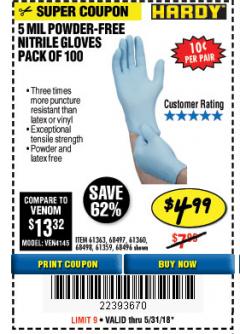 Harbor Freight Coupon POWDER-FREE NITRILE GLOVES PACK OF 100 Lot No. 68496/61363/97581/68497/61360/68498/61359 Expired: 5/31/18 - $4.99