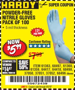 Harbor Freight Coupon POWDER-FREE NITRILE GLOVES PACK OF 100 Lot No. 68496/61363/97581/68497/61360/68498/61359 Expired: 4/6/19 - $5.99