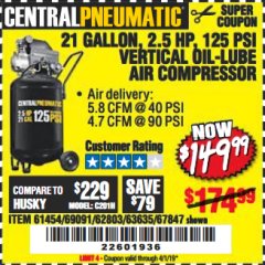 Harbor Freight Coupon 2.5 HP, 21 GALLON 125 PSI VERTICAL AIR COMPRESSOR Lot No. 67847/61454/61693/69091/62803/63635 Expired: 4/1/19 - $149.99