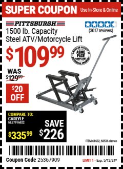 Harbor Freight Coupon 1500 LB. CAPACITY ATV/MOTORCYCLE LIFT Lot No. 2792/69995/60536/61632 Expired: 5/12/24 - $109.99