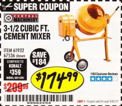 Harbor Freight Coupon 3-1/2 CUBIC FT. CEMENT MIXER Lot No. 67536/61932 Expired: 6/30/19 - $174.99