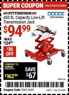 Harbor Freight Coupon PITTSBURGH 450 LB. TRANSMISSION JACK Lot No. 39178/61232 Expired: 5/12/24 - $94.99