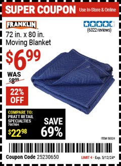 Harbor Freight Coupon 72 IN. X 80 IN. MOVING BLANKET Lot No. 58324 69505 62418 66537 Expired: 5/12/24 - $6.99