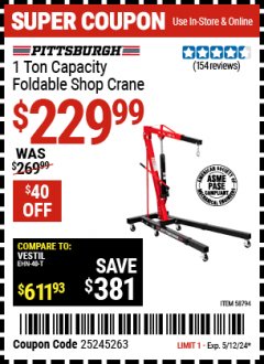 Harbor Freight Coupon PITTSBURGH 1 TON CAPACITY FOLDABLE SHOP CRANE Lot No. 58794 Expired: 5/12/24 - $229.99