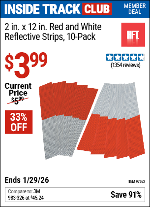 Harbor Freight HFT 2 IN. X 12 IN. RED AND WHITE REFLECTIVE STRIPS, 10-PACK coupon