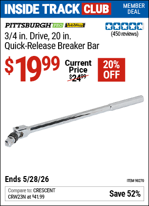 Harbor Freight PITTSBURGH PRO 3/4 IN. DRIVE, 20 IN. QUICK-RELEASE BREAKER BAR coupon