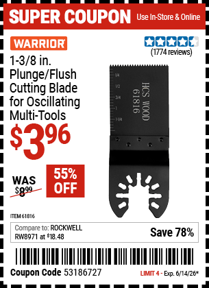 Harbor Freight WARRIOR 1-3/8 IN. PLUNGE/FLUSH CUTTING BLADE FOR OSCILLATING MULTI-TOOLS coupon